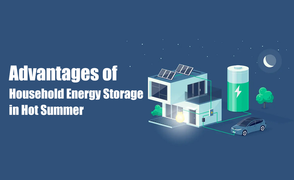 Ventajas del almacenamiento de energía doméstico en el caluroso verano